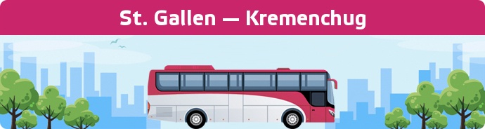 Bus Ticket St. Gallen — Kremenchug buchen